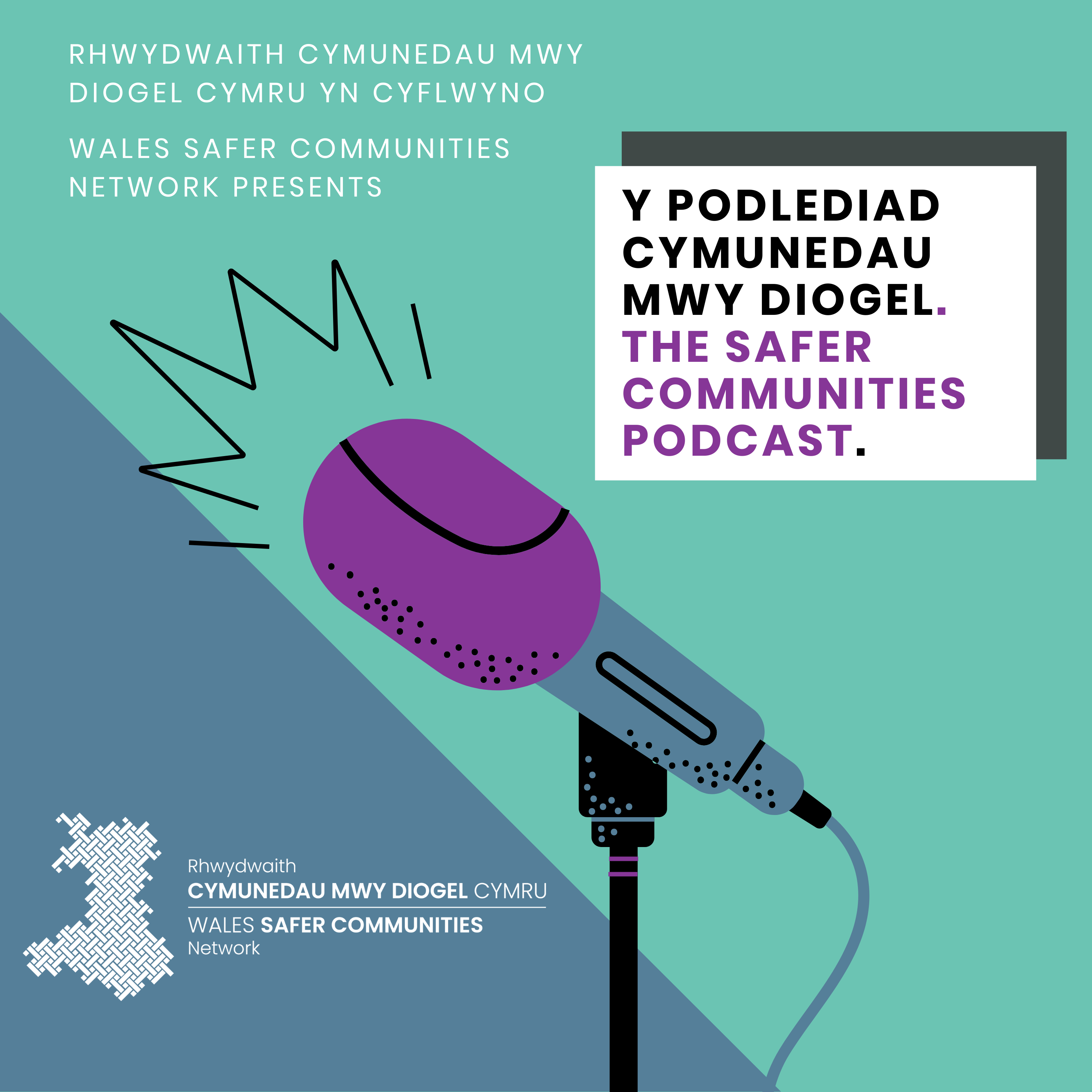 Safer Communities Podcast - Wales Safer Communities